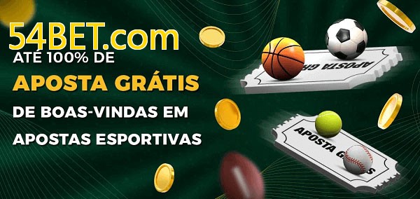 54BET.combet Ate 100% de Aposta Gratis